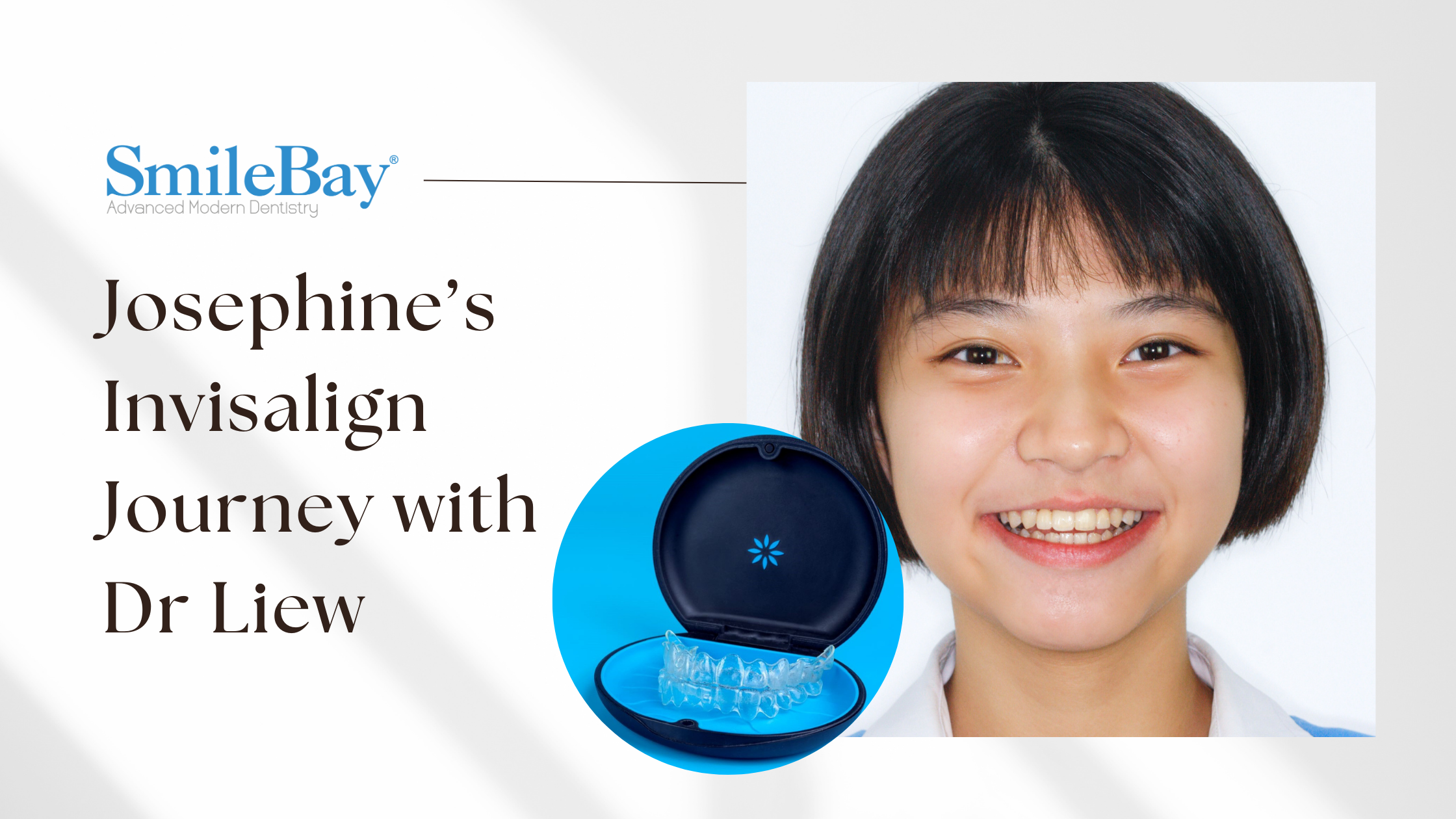 Josephine smiling after Invisalign treatment with Dr Liew at SmileBay Dental Penang