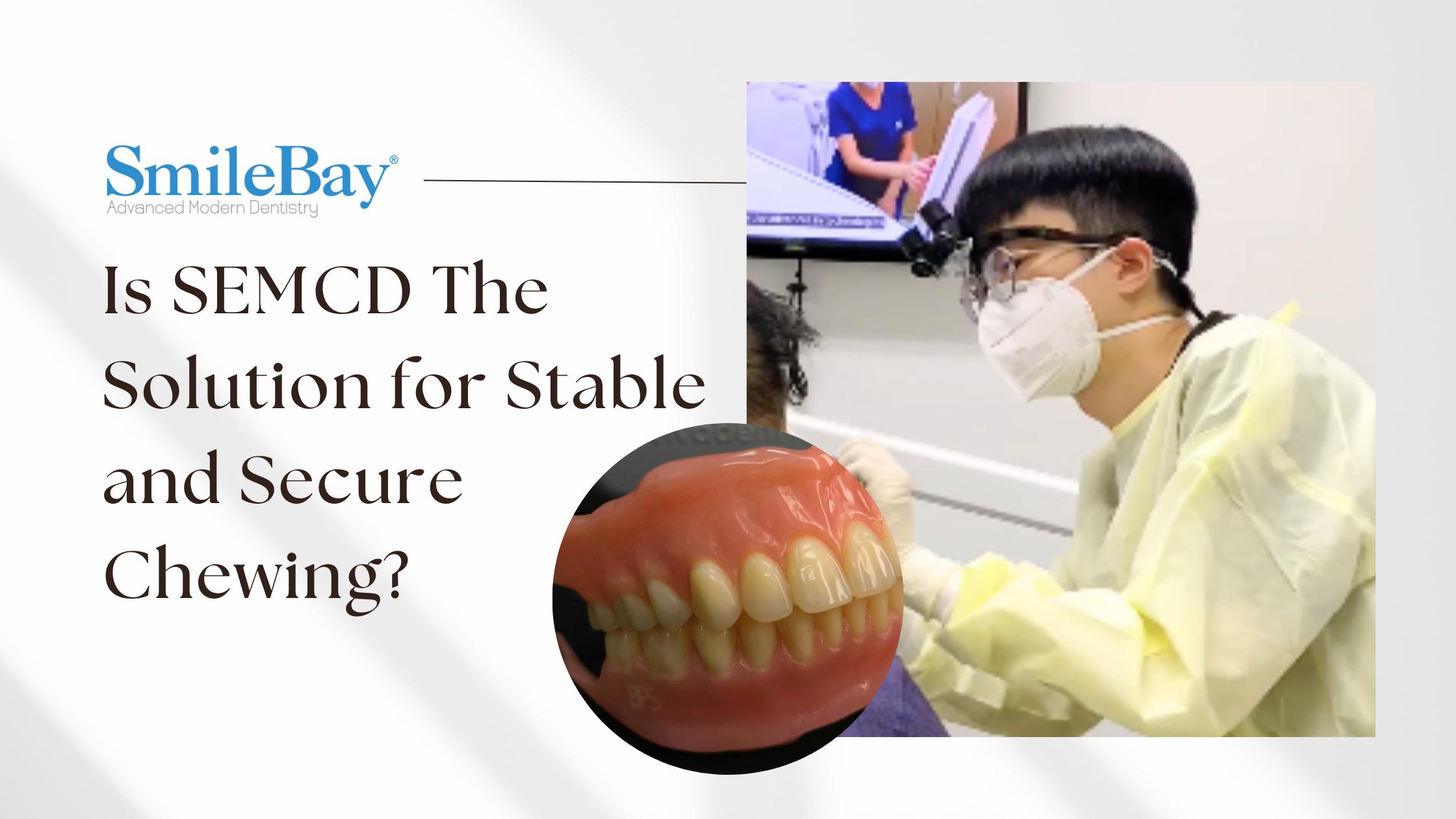 SmileBay dentist performing SEMCD procedure for stable dentures in Penang